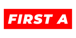 FIRST A